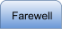 Farewell